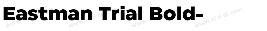 Eastman Trial Bold字体转换